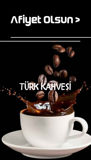 TÜRK KAHVESİ 